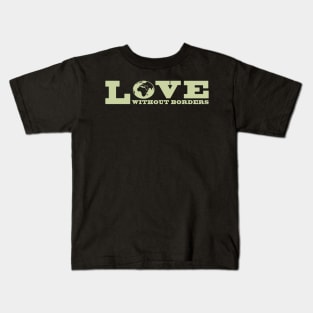 'Love Without Borders' Refugee Care Shirt Kids T-Shirt